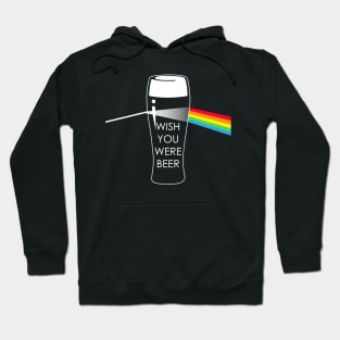 Wish you were beer Hoodie